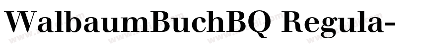 WalbaumBuchBQ Regula字体转换